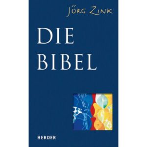 Jörg Zink - Die Bibel