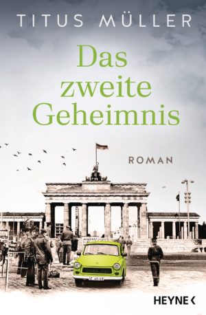 Titus Müller - Die Spionin 2: Das zweite Geheimnis