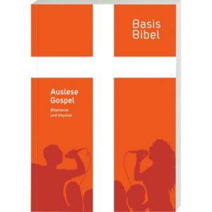 BasisBibel. Auslese Gospel