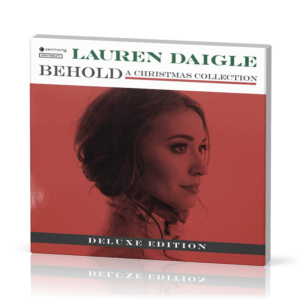Lauren Daigle - Behold: A Christmas Collection (Deluxe Edition)