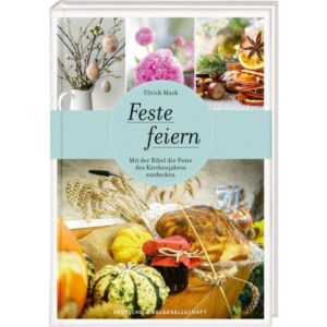Ulrich Mack - Feste feiern