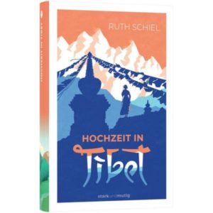 Ruth Schiel - Hochzeit in Tibet