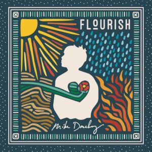 Mike Donehey - Flourish