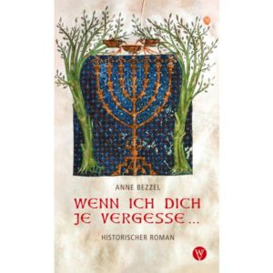 Anne Bezzel - Wenn ich dich je vergesse...