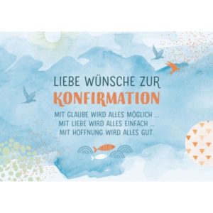 Faltkarte: Liebe Wünsche zur Konfirmation