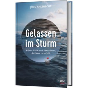 Jörg Ahlbrecht - Gelassen im Sturm