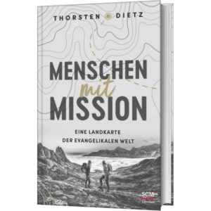 Thorsten Dietz - Menschen mit Mission