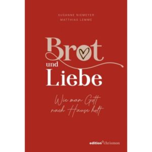 Susanne Niemeyer, Matthias Lemme - Brot und Liebe