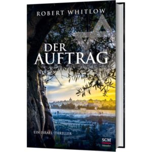 Robert Whitlow, Renate Hübsch - Der Auftrag