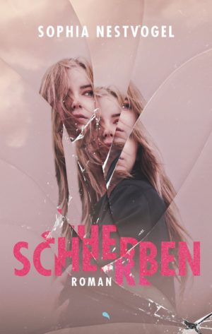 Sophia Nestvogel - Scherben