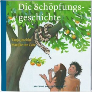 Tanja Jeschke, Marijke ten Cate - Die Schöpfungsgeschichte