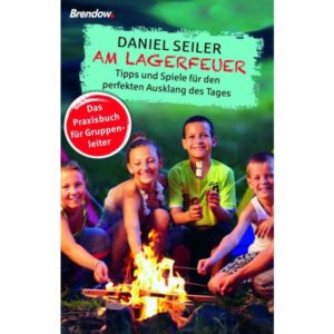 Daniel Seiler - Am Lagerfeuer