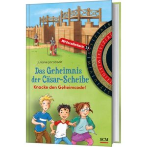 Juliane Jacobsen - Das Geheimnis der Cäsar-Scheibe