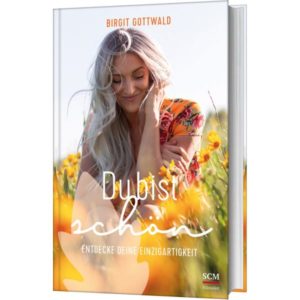 Birgit Gottwald - Du bist schön