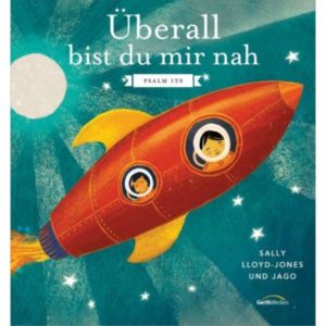 Sally Lloyd-Jones, Jago - Überall bist du mir nah