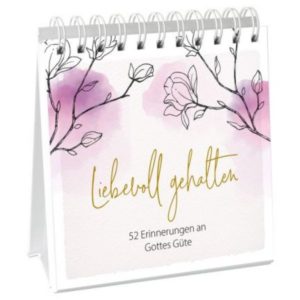 Aufstellbuch: Liebevoll gehalten