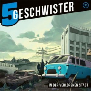 5 Geschwister – 32: In der verlorenen Stadt (CD)