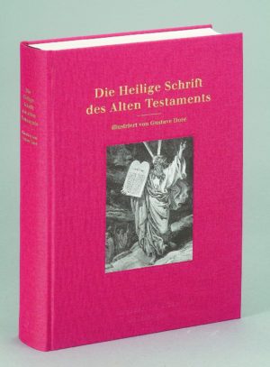 Gustave Doré, Anja Grebe - Die Heilige Schrift des Altes Testaments (Band 1)
