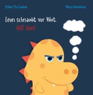 Esther Pia Cordova - Leon schnaubt vor Wut. Hilf ihm!
