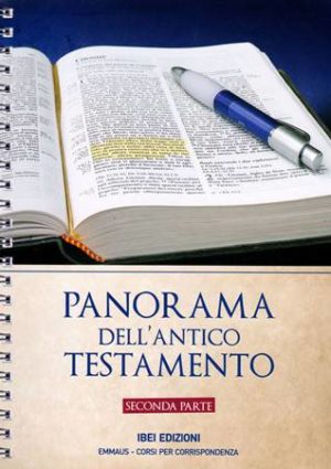 John Phillips - Panorama dell'Antico Testamento: Seconda parte
