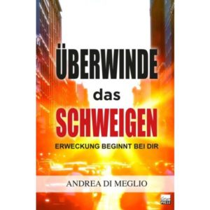 Andrea di Meglio - Überwinde das Schweigen
