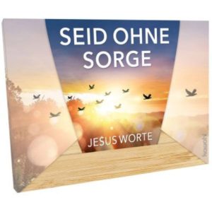 Postkarten-Aufstell-Etui: Seid ohne Sorge