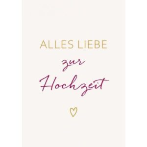 Postkarte: Alles Liebe zur Hochzeit