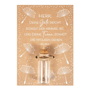 Geschenkgläschen: Herr, deine Güte reicht (Pusteblume)