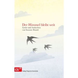 Susanne Brandt - Der Himmel bleibt weit (CD)