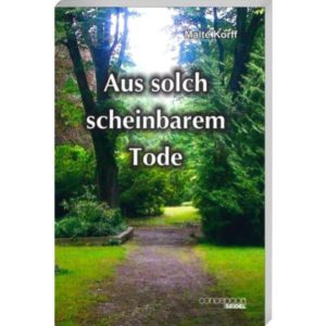 Malte Korff - Aus solch scheinbarem Tode