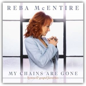 Reba McEntire - My Chains Are Gone