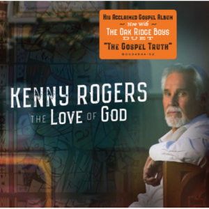 Kenny Rogers - The Love of God