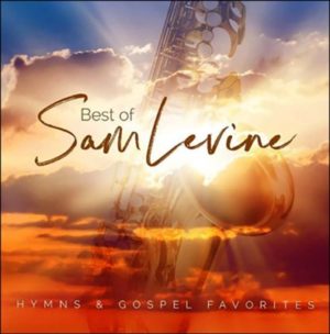 Sam Levine - Best of Sam Levine: Hymns & Gospel Favourites