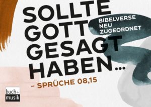 Tobi Liebmann, Patrick Senner - Sollte Gott gesagt haben ... (54 Karten mit Aufsteller)