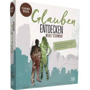 Glauben entdecken NT - Teilnehmermaterial