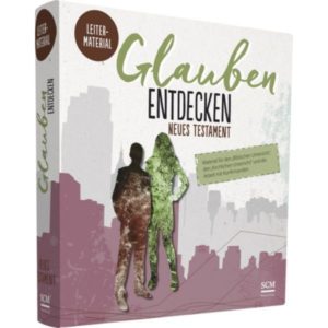 Glauben entdecken NT (Leitermaterial)