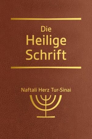 Naftali Herz Tur-Sinai - Die Heilige Schrift: Altes Testament (Kunstleder)