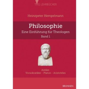 Heinzpeter Hempelmann - Philosophie: Eine Einführung für Theologen