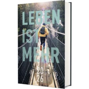 Buchkalender: Leben ist mehr 2026 (gebunden)