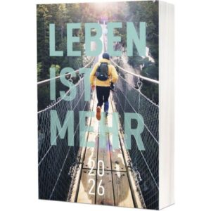 Buchkalender: Leben ist mehr 2026 (Paperback)