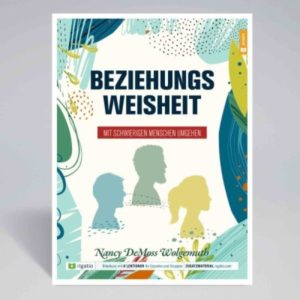 Nancy Wolgemuth DeMoss - Beziehungsweisheit