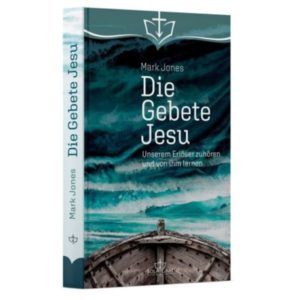 Mark Jones - Die Gebete Jesu