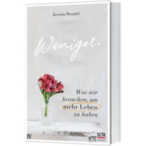 Kerstin Wendel - Weniger.