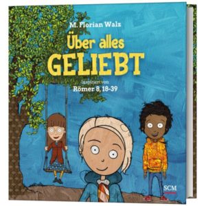 M. Florian Walz - Über alles geliebt