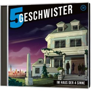 5 Geschwister - 34: Im Haus der 4 Sinne