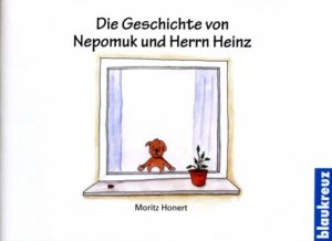 Moritz Honert - Die Geschichte von Nepomuk und...
