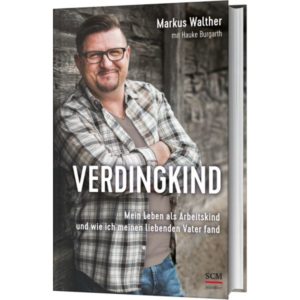 Markus Walther, Hauke Burgarth - Verdingkind