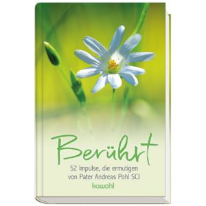 Pater Andreas Pohl SCJ - Berührt