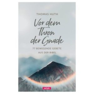 Thomas Huth - Vor dem Thron der Gnade