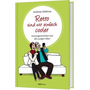 Andreas Malessa - Retro sind wir einfach cooler